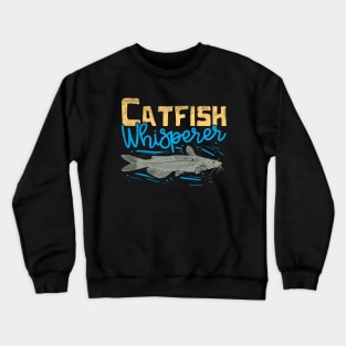 Flat Head Catfish Whisperer Mudcat Crewneck Sweatshirt